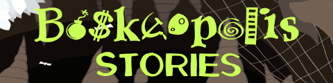 Boskeopolis Stories